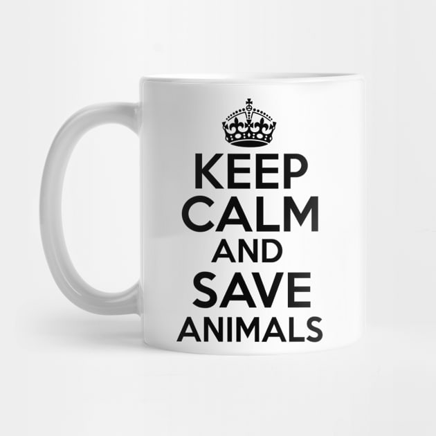 Keep Calm Save Animals by MartinAes